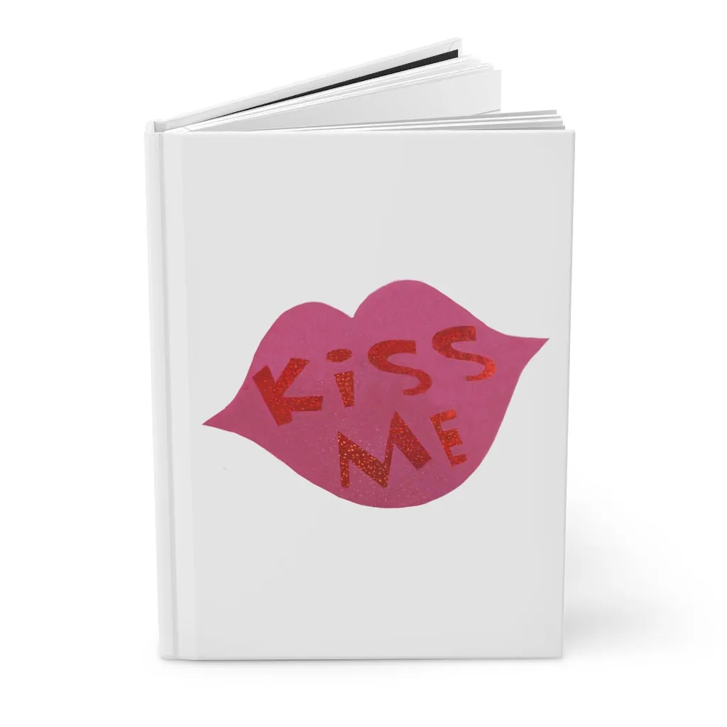 Kiss Me Hardcover Journal Matte