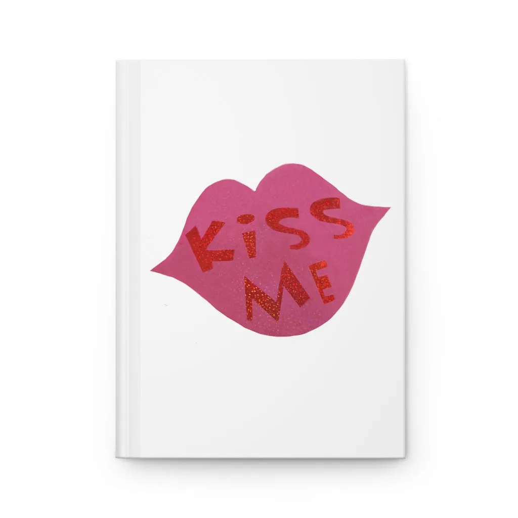 Kiss Me Hardcover Journal Matte