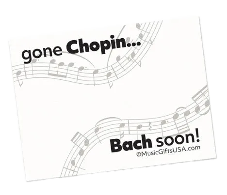 "Gone Chopin" Sticky Notes